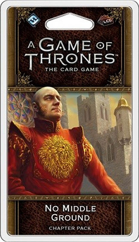 A Game Of Thrones LCG 2nd Edition No Middle Ground Chapter Pack 
